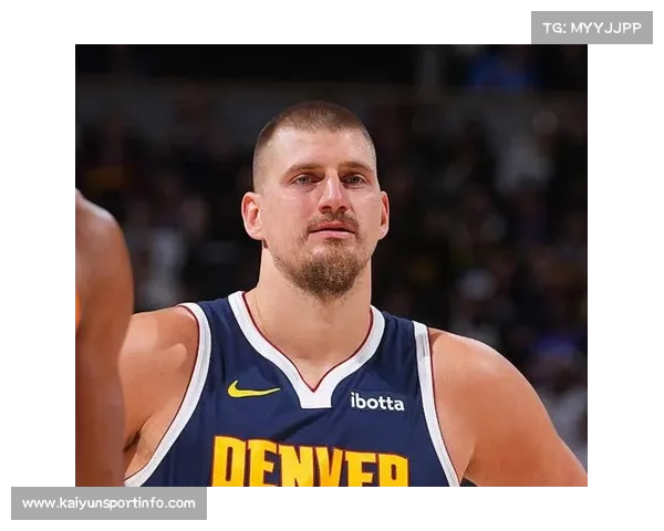 掘金约基奇半场三双，传球视野盘活全队进攻